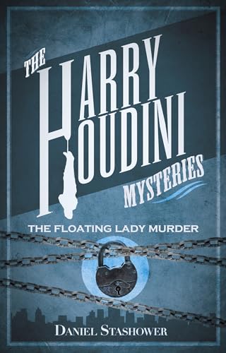 9780857682925: Harry Houdini Mysteries: The Floating Lady Murder