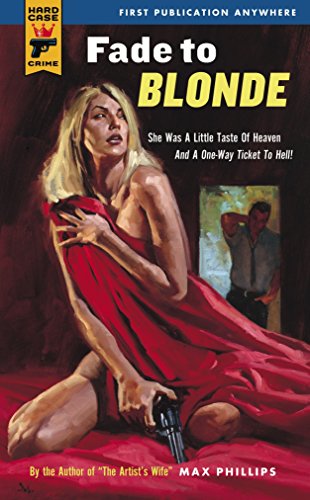 Imagen de archivo de Fade to Blonde (Hard Case Crime Novels) a la venta por Brit Books