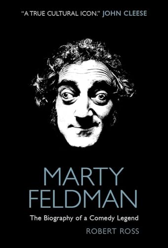 Beispielbild fr Marty Feldman: The Biography of a Comedy Legend zum Verkauf von WorldofBooks