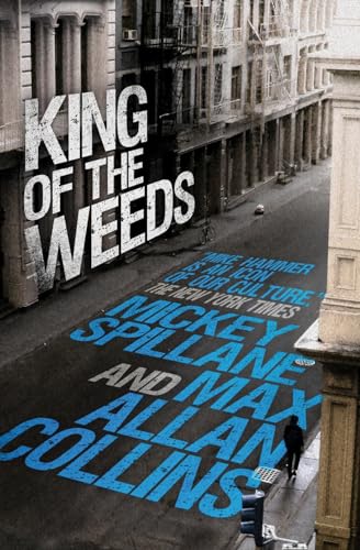 Beispielbild fr Mike Hammer: King of the Weeds : A Mike Hammer Novel zum Verkauf von Better World Books: West