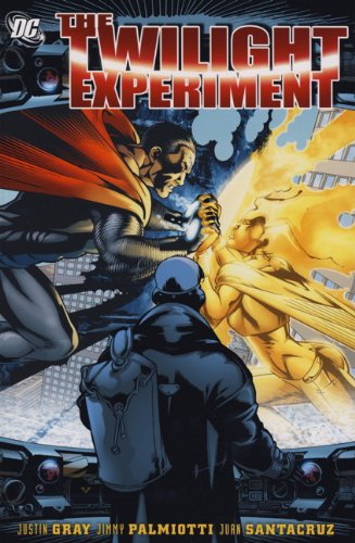 9780857684943: Twilight Experiment. Justin Gray, Jimmy Palmiotti, Juan Santacruz