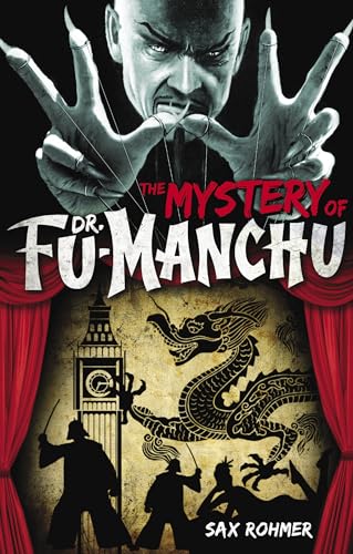 Fu-Manchu: The Mystery of Dr. Fu-Manchu - Rohmer, Sax