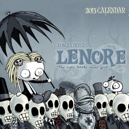 Lenore 2013 Calendar (9780857686619) by Dirge, Roman