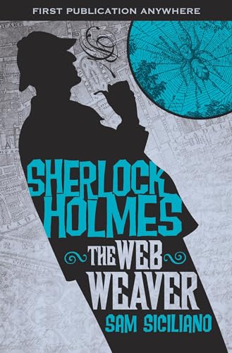 Stock image for The Web Weaver (The Further Adventures of Sherlock Holmes) for sale by Dream Books Co.