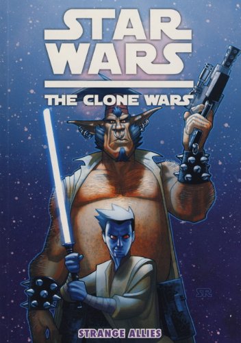 Imagen de archivo de SW: CLONE WARS: STRANGE ALLIES a la venta por Revaluation Books