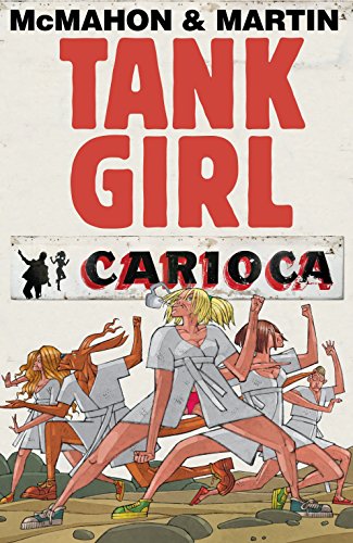 Stock image for Tank Girl: Carioca for sale by HPB Inc.