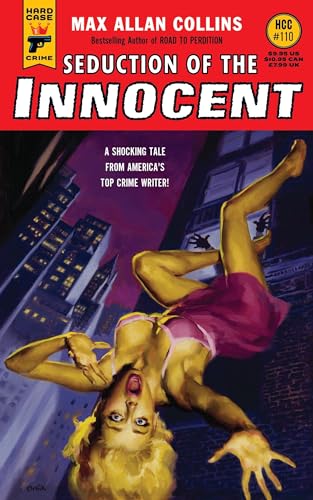 Beispielbild fr Seduction of the Innocent (Hard Case Crime) zum Verkauf von Bulk Book Warehouse