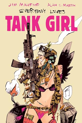 Everybody Loves Tank Girl (9780857687500) by Martin, Alan