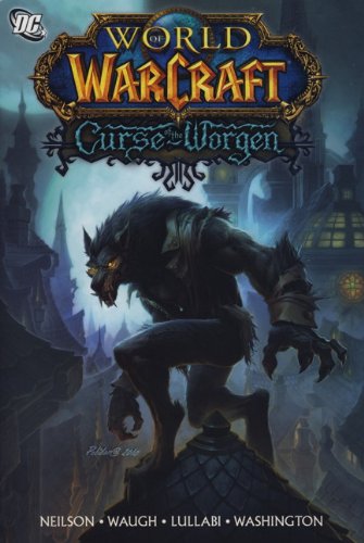 Stock image for World of Warcraft: Curse of the Worgen for sale by MusicMagpie