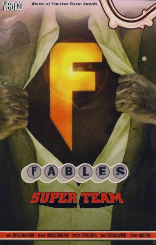 9780857688958: Super Team (Fables, No. 16)