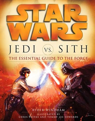 Star Wars - Jedi vs. Sith: The Essential Guide to the Force - Windham, Ryder