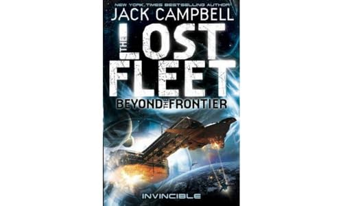 

Lost Fleet: Beyond The Frontier- Invincible Book 2: Signed [signed] [first edition]