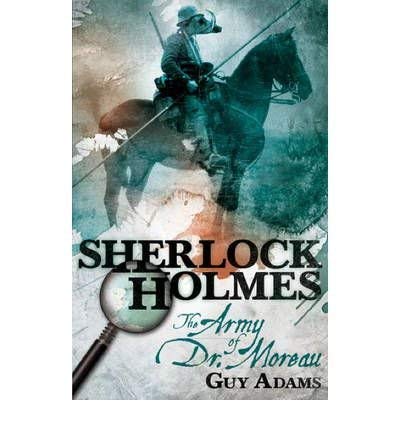 Stock image for Sherlock Holmes: the Army of Doctor Moreau for sale by Better World Books: West