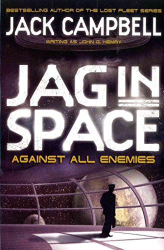 Stock image for JAG in Space - Against All Enemies (Book 4) for sale by PlumCircle