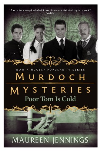 Beispielbild fr Murdoch Mysteries - Poor Tom Is Cold zum Verkauf von WorldofBooks