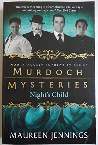 Beispielbild fr Murdoch Mysteries - Nights Child zum Verkauf von WorldofBooks