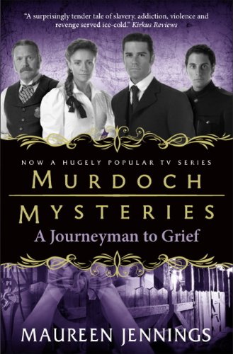 Beispielbild fr Murdoch Mysteries - A Journeyman to Grief zum Verkauf von WorldofBooks