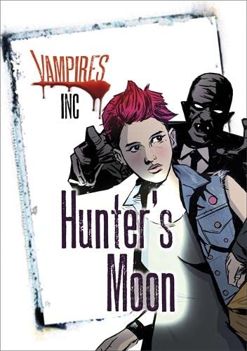 Stock image for Vampires Inc: Hunter's Moon for sale by WorldofBooks