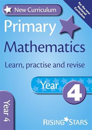 Stock image for New Curriculum Primary Mathematics Year 4 (RS Primary New Curr Learn, Practise, Revise) for sale by WorldofBooks