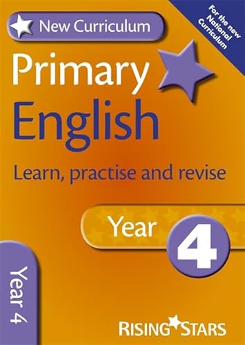 Stock image for New Curriculum Primary English Learn, Practise and Revise Year 4 (RS Primary New Curr Learn, Practise, Revise) for sale by Reuseabook