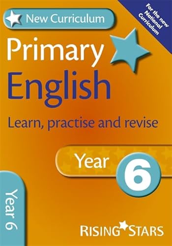 Stock image for New Curriculum Primary English Learn, Practise and Revise Year 6 (RS Primary New Curr Learn, Practise, Revise) for sale by AwesomeBooks