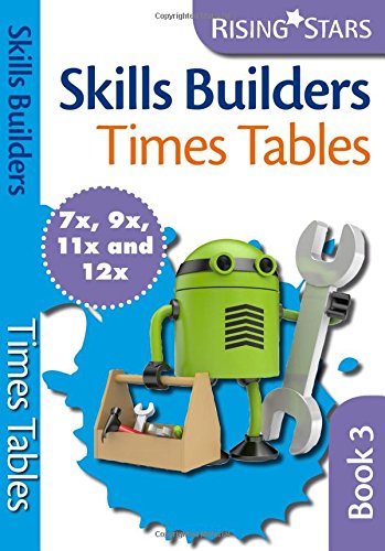Imagen de archivo de Rising Stars Skills Builders Times Tables Book 3 (Skills Builders Maths) a la venta por WorldofBooks