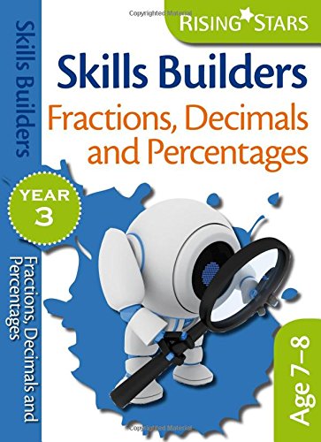 Beispielbild fr Rising Stars Skills Builders Fractions, Decimals and Percentages Year 3 zum Verkauf von WorldofBooks