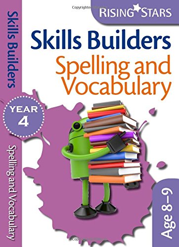 Beispielbild fr Rising Stars Skills Builders Spelling & Vocabulary Year 4 zum Verkauf von WorldofBooks