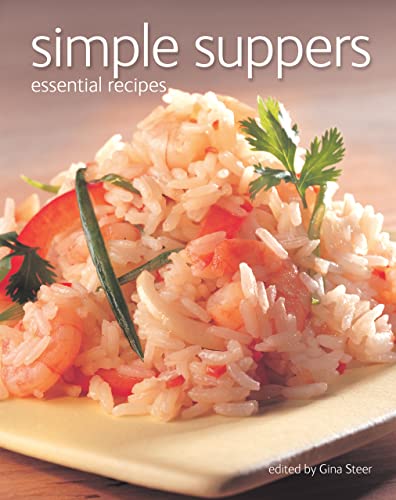 Stock image for Simple Suppers: Essential Recipes (Illustrated Step-by-Step) for sale by WorldofBooks