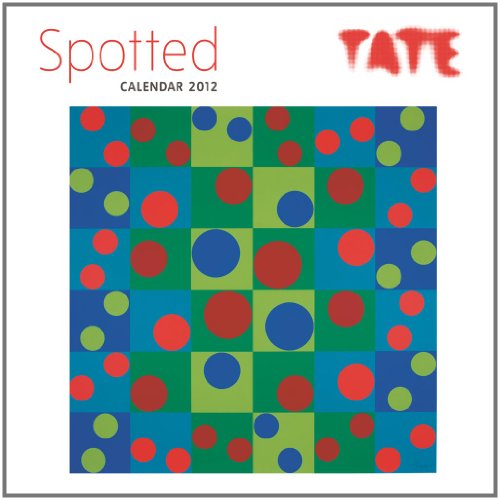 Stock image for Calendar 2012 TATE Spotted (Flame Tree Art Calendars) Wall 30 x 30 cm (12 x 12 in) for sale by AwesomeBooks