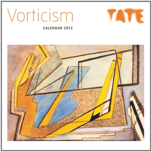 9780857750105: Calendar 2012 TATE Vorticism (Flame Tree Art Calendars) Wall 30 x 30 cm (12 x 12 in)