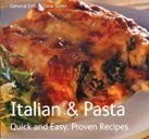 Imagen de archivo de Italian and Pasta: Quick and Easy, Proven Recipes a la venta por Marissa's Books and Gifts