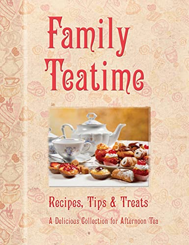 Beispielbild fr Family Teatime: Cakes, Muffins & Cupcakes. A Delicious Collection of Recipes. (Cookery) zum Verkauf von medimops