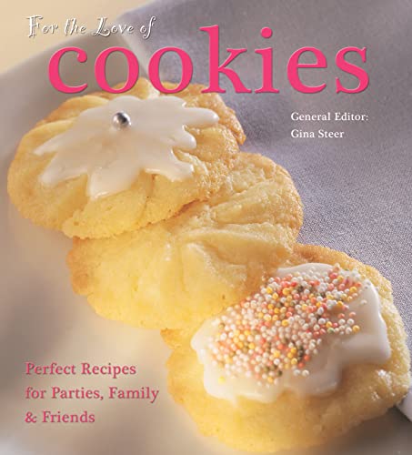 For the Love of Cookies (9780857752598) by Gina Steer