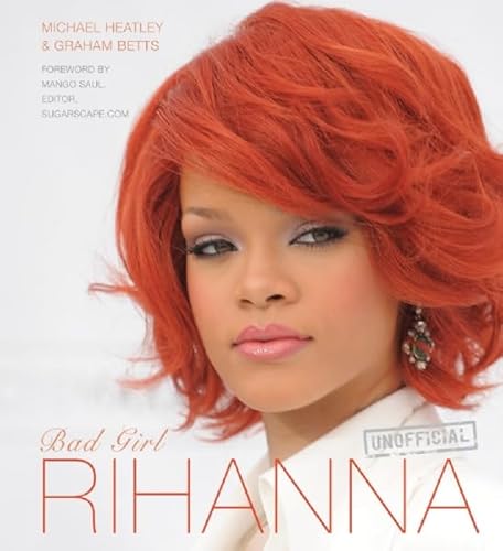 Imagen de archivo de Rihanna : Bad Girl a la venta por Better World Books