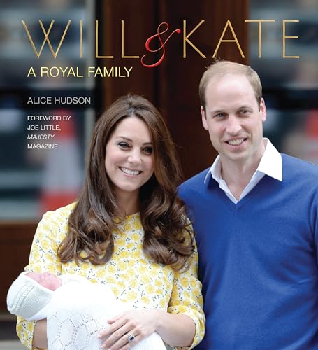 Imagen de archivo de Will & Kate: A Royal Family a la venta por Wonder Book