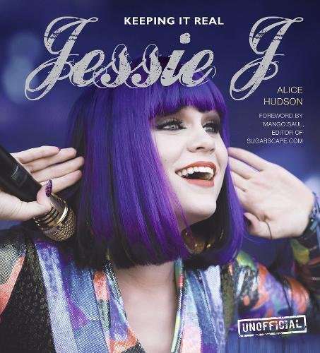 Imagen de archivo de Jessie J: Keeping it Real a la venta por WorldofBooks