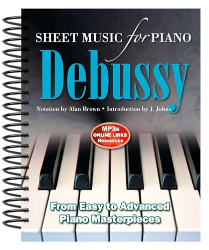 Beispielbild fr Debussy: Intermediate to Advanced Piano Masterpieces (Sheet Music for Piano) zum Verkauf von Books From California