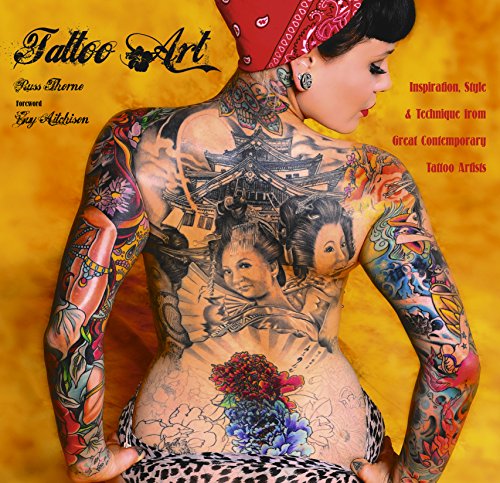 Beispielbild fr Tattoo Art: Inspiration, Impact & Technique from Great Contemporary Tattoo Artists (Inspirations & Techniques) zum Verkauf von AwesomeBooks