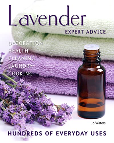 Imagen de archivo de Lavender: Hundreds of Everyday Uses a la venta por WorldofBooks