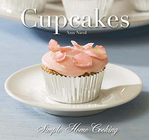 Cupcakes (Simple Home Cooking) (9780857756558) by Nicol, Ann