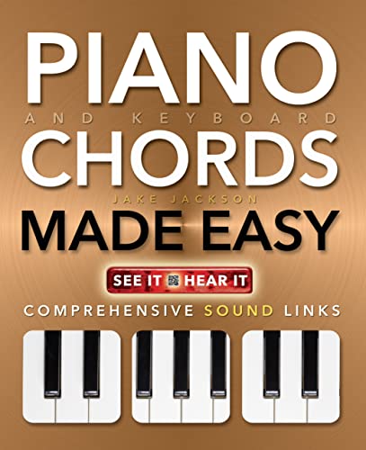 Beispielbild fr Piano and Keyboard Chords Made Easy : Comprehensive Sound Links zum Verkauf von Better World Books