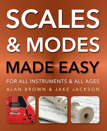 Beispielbild fr Scales and Modes Made Easy: For All Instruments and All Ages (Music Made Easy) zum Verkauf von SecondSale
