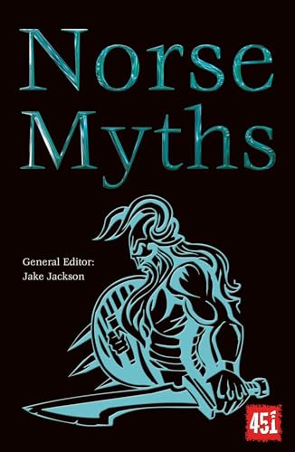 Beispielbild fr Norse Myths (The Worlds Greatest Myths and Legends) zum Verkauf von Books-FYI, Inc.