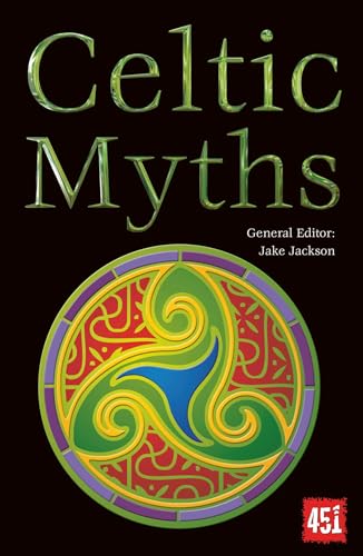 Imagen de archivo de Celtic Myths (The World's Greatest Myths and Legends) a la venta por ZBK Books
