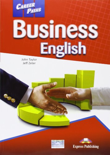 Career Paths - Business English: Student's Pack 2 (International) (9780857777577) by Taylor, John