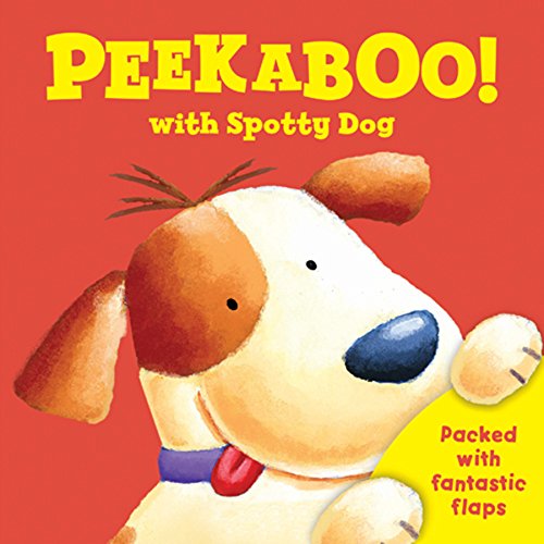 9780857802644: Peek a boo with Spotty Dog: Packed with Fantastic Flaps (Peek a Boo Flap Books)