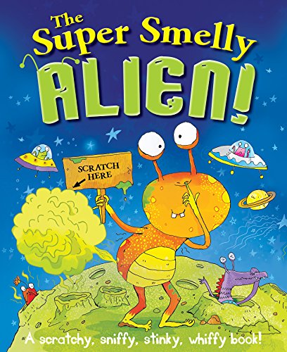 Imagen de archivo de The Super Smelly Alien a la venta por Better World Books Ltd