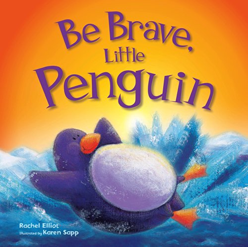 Imagen de archivo de Be Brave, Little Penguin (Picture Flats) a la venta por Gulf Coast Books
