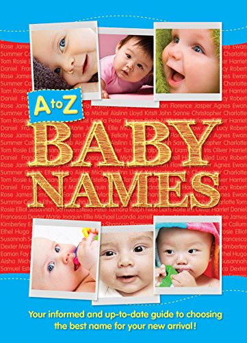 Beispielbild fr A to Z Baby Names (It's All in the Name) zum Verkauf von WorldofBooks